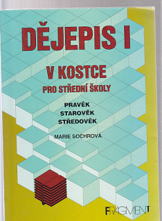 Dějepis v kostce I. / pro střední školy