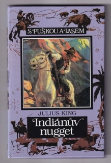 Indiánův nugget - S puškou a lasem