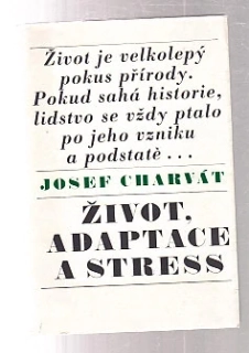 Život adaptace a stres