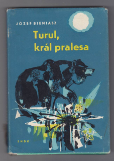 Turul, král pralesa