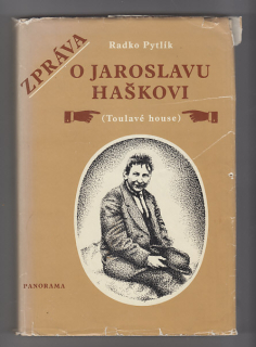 Zpráva o Jaroslavu Haškovi / Toulavé housle