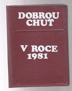 Dobrou chut´ v roce 1981