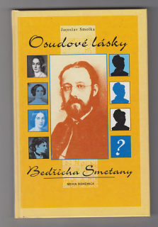 Osudové lásky Bedřicha Smetany