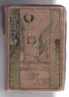 Přírodní léčba a domácí lékař I.II.díl