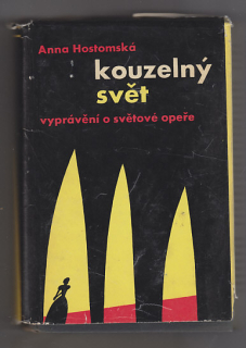 Kouzelný svět / vyprávění o světové opeře