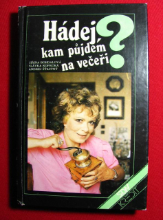 Hádej, kam půjdem na večeři?