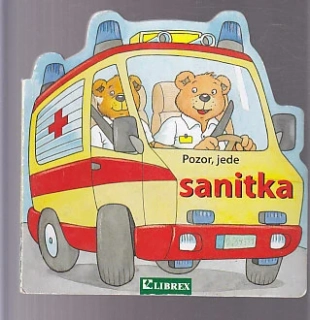Pozor jede sanitka - lepolero