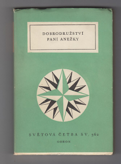 Dobrodružství paní Anežky  / světová četba sv. 362