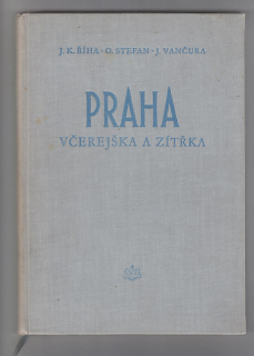 Praha včerejška a zítřka