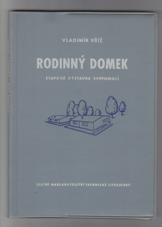 Rodinný domek (Etapová výstavba svépomocí)