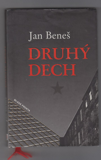 Druhý dech / román o komunistickém pracovním táboře na konci 50. let 