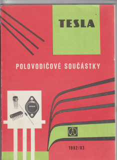  Tesla / Polovodičové součástky 1982 - 1983