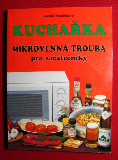 Kuchařka - mikrovlnná trouba pro začátečníky
