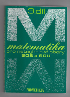 Matematika pro netechnické obory SOŠ a SOU  3. díl