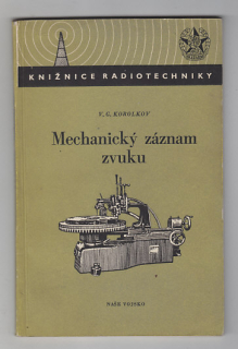Mechanický záznam zvuku / knižnice radiotechniky