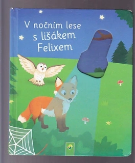 V nočním lese s lišákem Felixem - lepolero