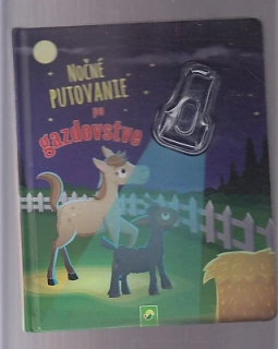 Nočné putovanie po gazdovstve - lepolero