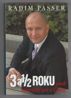 Tři a půl roku aneb americký sen v Česku
