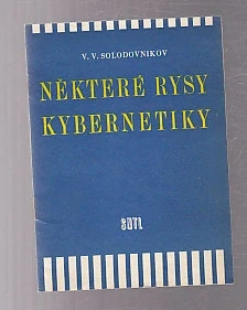 Některé rysy kybernetiky