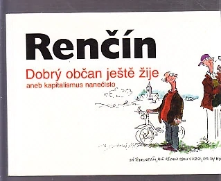 Dobrý občan ještě žije aneb kapitalismus nanečisto
