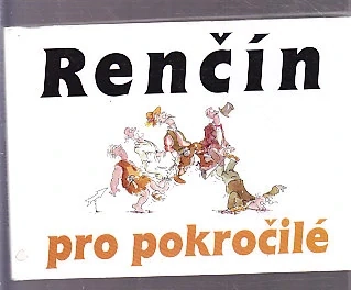 Renčín pro pokročilé