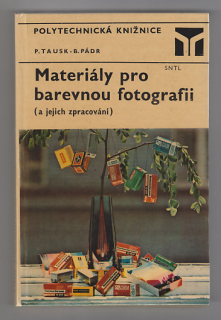 Materiály pro barevnou fotografii a jejich zpracování