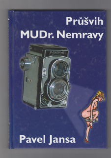 Průšvih MUDr. Nemravy