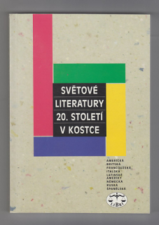 Světové literatury 20. století v kostce