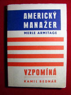 Americký manažer Merle Armitage vzpomíná