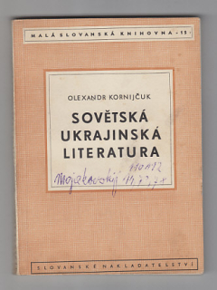 Sovětská ukrajinská literatura / její stav a úkoly