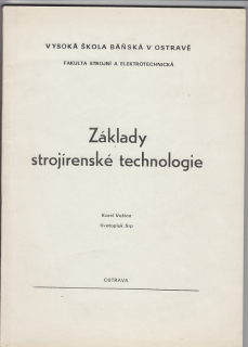 Základy strojírenské technologie
