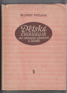 Dětská chirurgie pro studující lékařství a lékaře