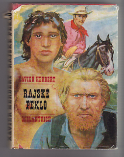Rajské peklo