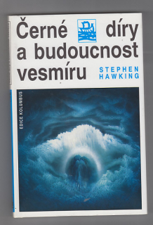 Černé díry a budoucnost vesmíru
