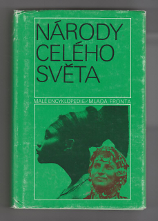 Národy celého světa / malá encyklopedie