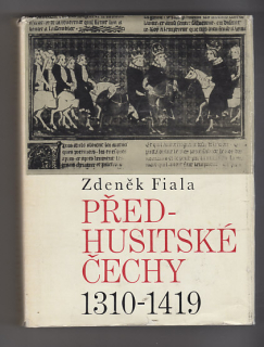 Před- husitské Čechy 1310 - 1419