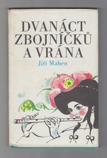 Dvanáct zbojníčků a vrána